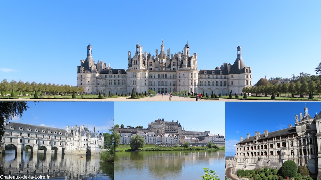 Visiter les châteaux de la Loire, Chambord, Chenonceau, Amboise et Blois